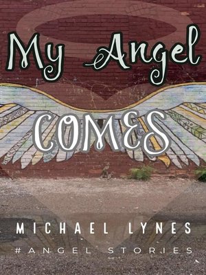 cover image of My Angel Comes